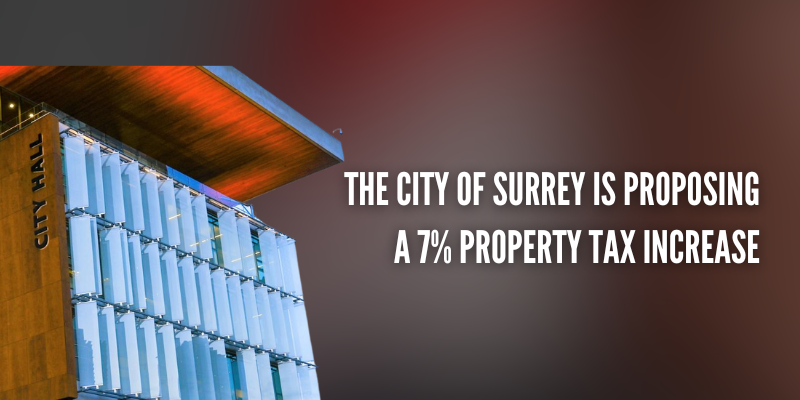 City of Surrey Proposes 7% Property Tax Hike
